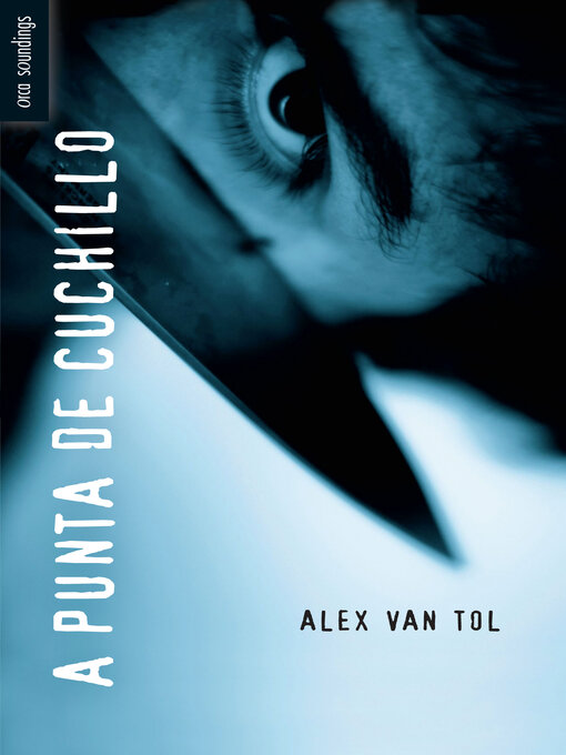 Title details for A Punta de Cuchillo by Alex Van Tol - Available